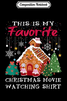 Read Online Composition Notebook: this is my favorite christmas movie watching funny snow Journal/Notebook Blank Lined Ruled 6x9 100 Pages - Konstantin Seidl-Meister file in ePub
