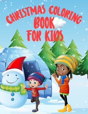 Download Christmas Coloring Book For Kids: Christmas Coloring Book For Kids 50 Pages 8.5x 11 - Ariful Press file in PDF
