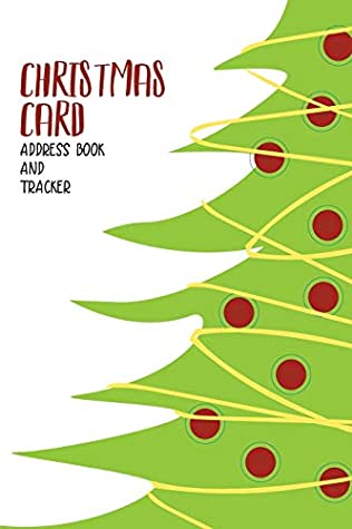 Read Online Christmas Card Address Book and Tracker: Track Six Years of Christmas Card Sending and Receiving  Minimalist Simple - Mkay Creatives file in PDF