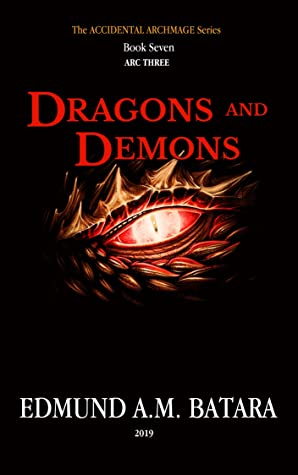 Read Online The Accidental Archmage: Book Seven (Dragons and Demons) - Edmund A.M. Batara file in ePub