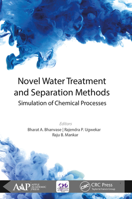 Full Download Novel Water Treatment and Separation Methods: Simulation of Chemical Processes - Bharat A Bhanvase | PDF